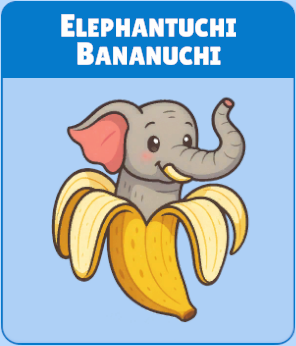 brainrot - elephantuchi bananuchi